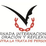 8 de febrero: Jornada Mundial de Oración y Reflexión Contra la Trata de Personas.