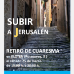 Retiro de Cuaresma en Kloten: «SUBIR A JERUSALÉN»