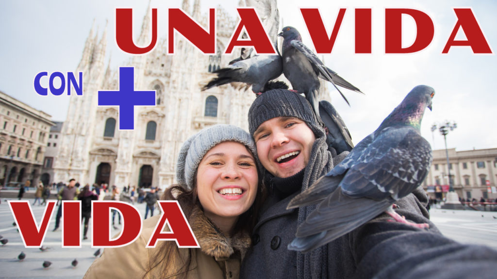 Una vida con + vida