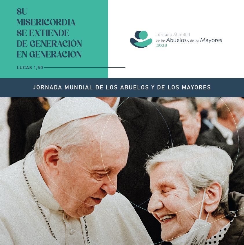 III Jornada mundial de los Abuelos y los Mayores. 23.07.2023