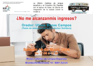 Charla Informativa: ¿No me alcanzan mis ingresos? @ Sala de la Misión Española Zürich